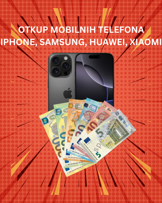 KUPUJEM TELEFONE OTKUP TELEFONA IPHONE SAMSUNG HUAWEI XIAOMI