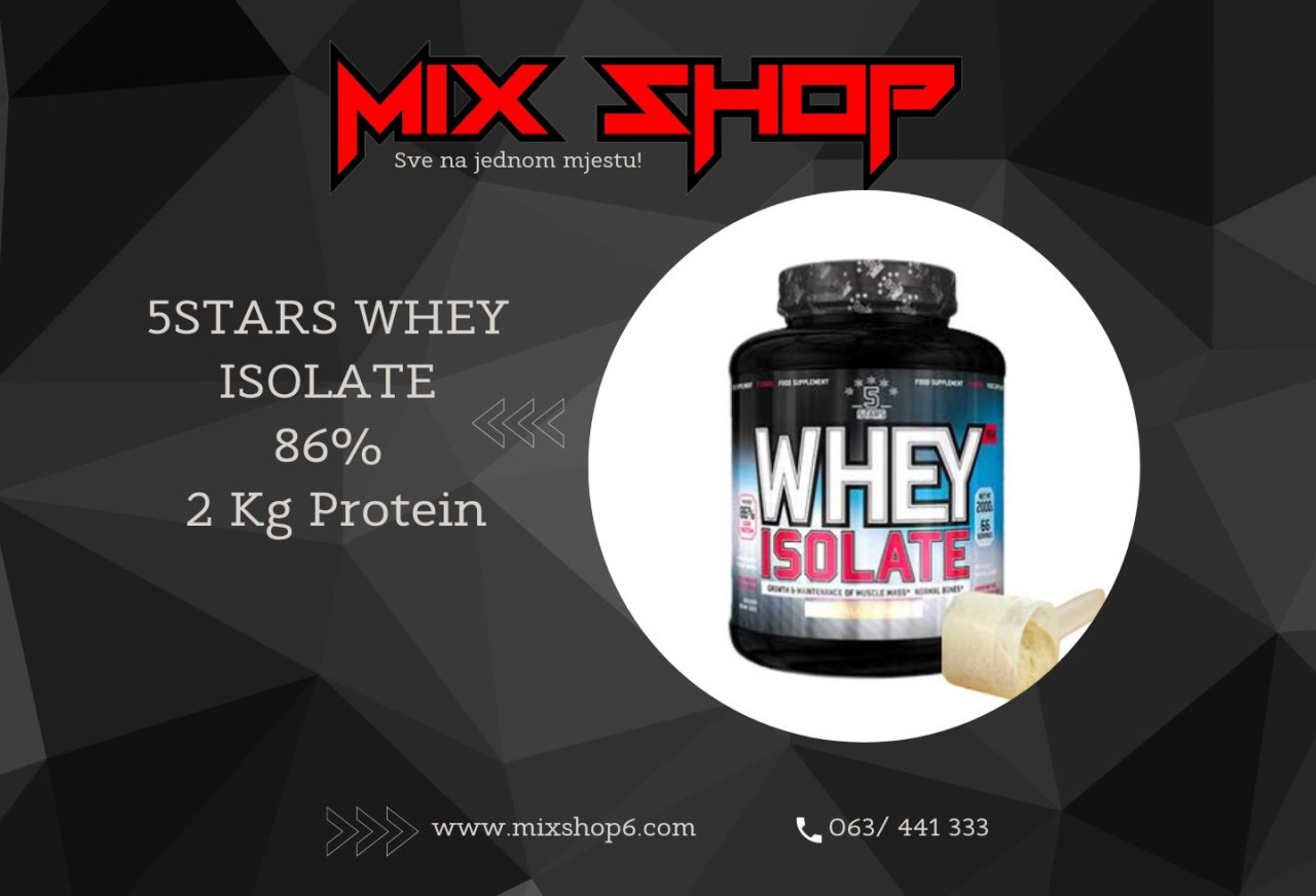 5STARS WHEY ISOLATE 86% 2 Kg Protein Izolat Proteini