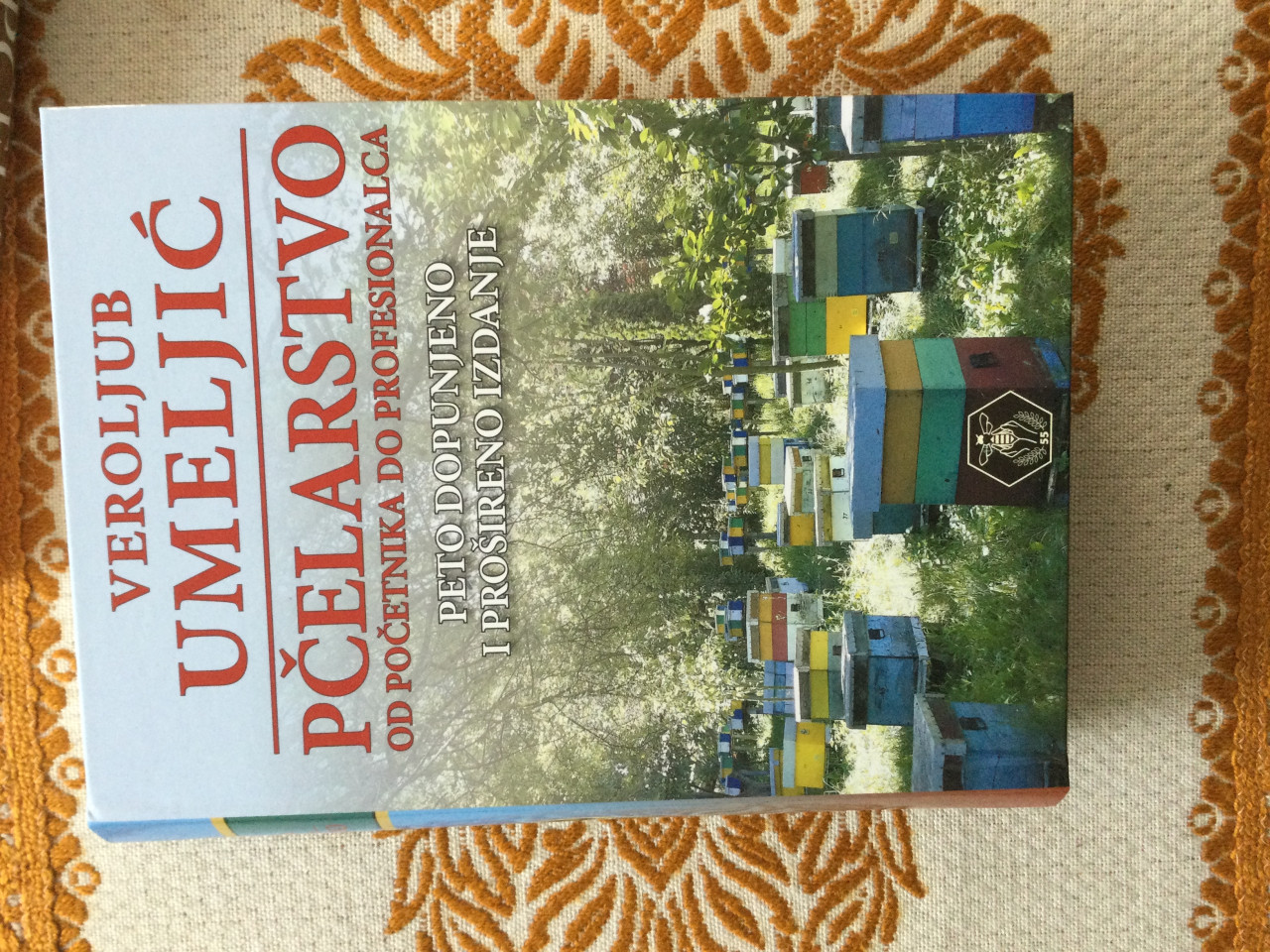 Pčelarstvo od početnika do profesionalca Veroljub Umeljić