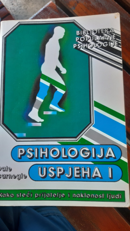 Psihologija uspjeha I Dale Carnegie