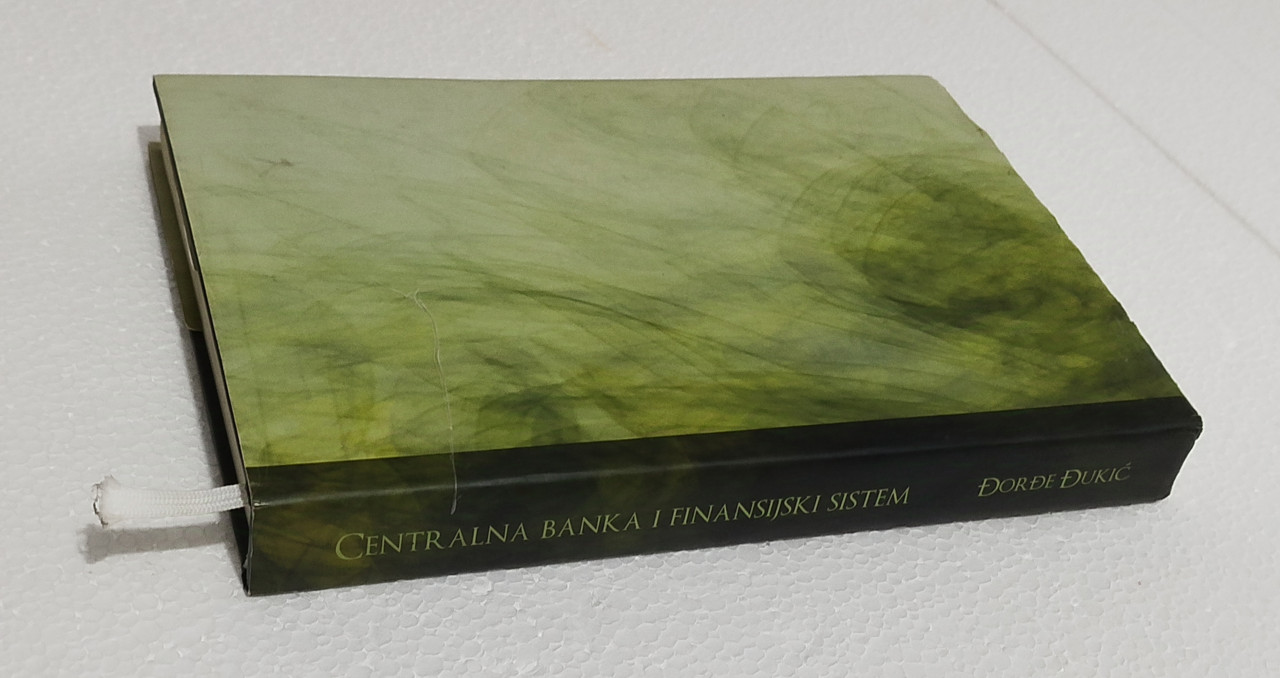Centralna banka i finansijski sistem Đorđe Đukić
