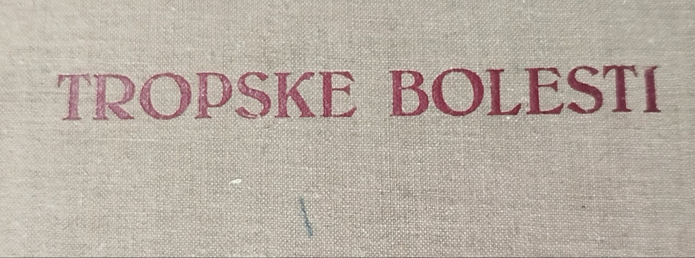 Tropske bolesti Milošević Guelmino Medicinska knjiga