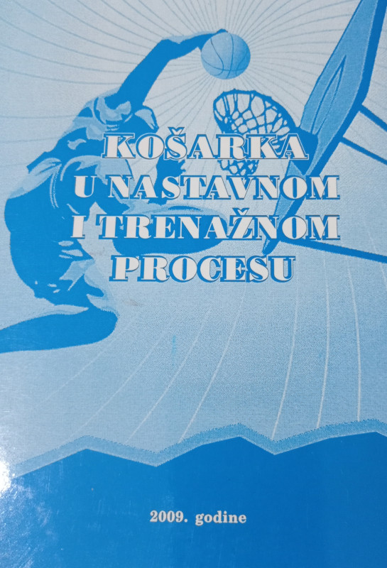 Košarka u nastavnom i trenažnom procesu udžbenik