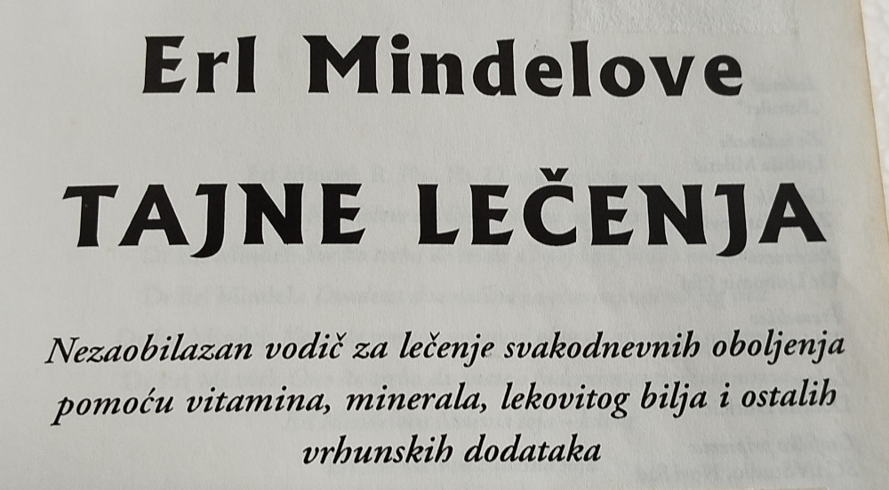 Erl Mindelove Tajne lečenja liječenja Earl Mindell zdravlje
