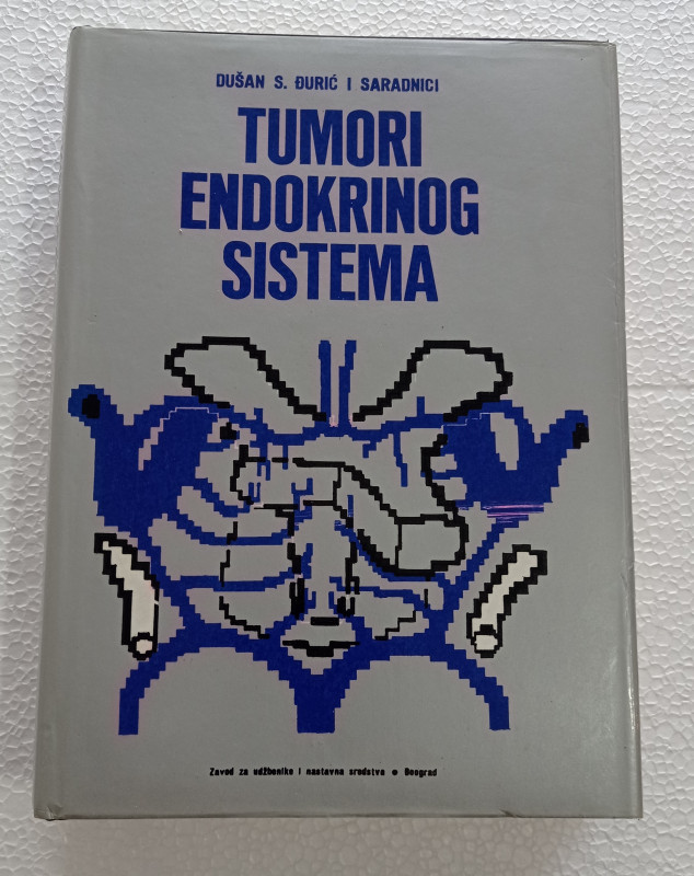 TUMORI ENDOKRINOG SISTEMA Đurić medicina udžbenik
