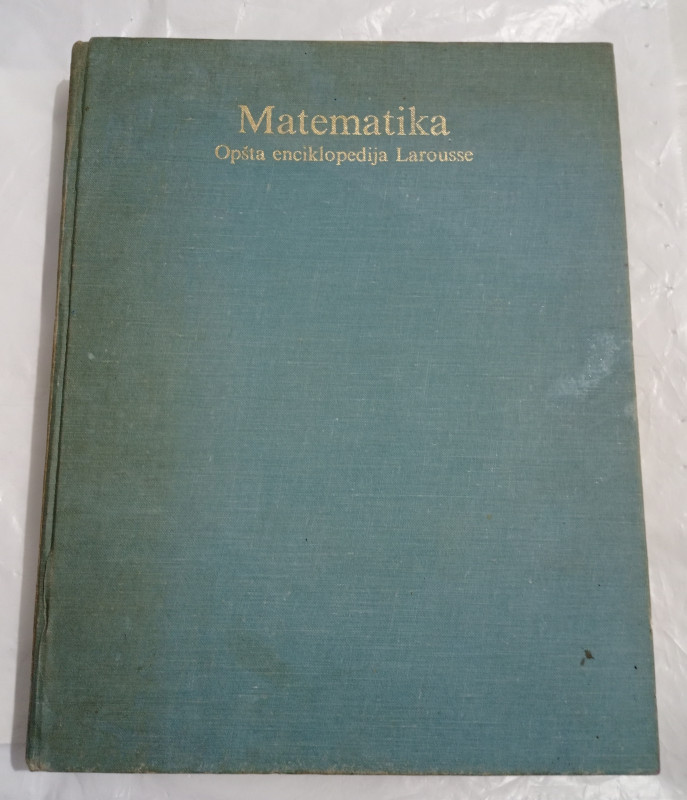 Larousse matematika opšta enciklopedija knjiga 1973