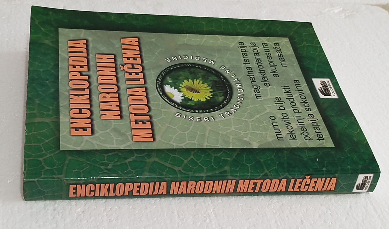 Enciklopedija narodnih metoda lečenja liječenja knjiga