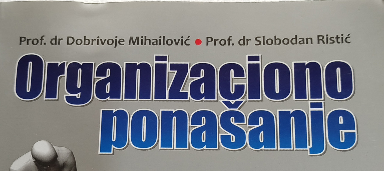 Organizaciono ponašanje Mihailović Ristić FON Beograd