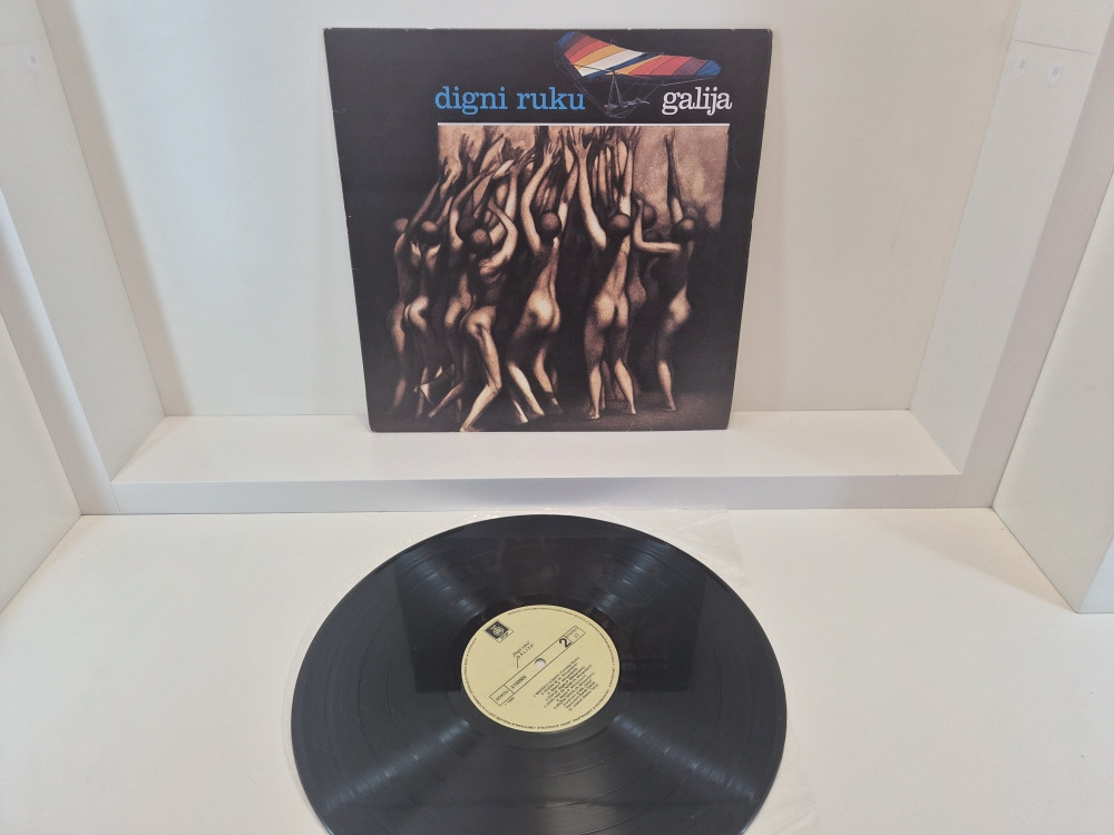 GALIJA - DIGNI RUKU LP GRAMOFONSKA PLOČA navirecords.ba