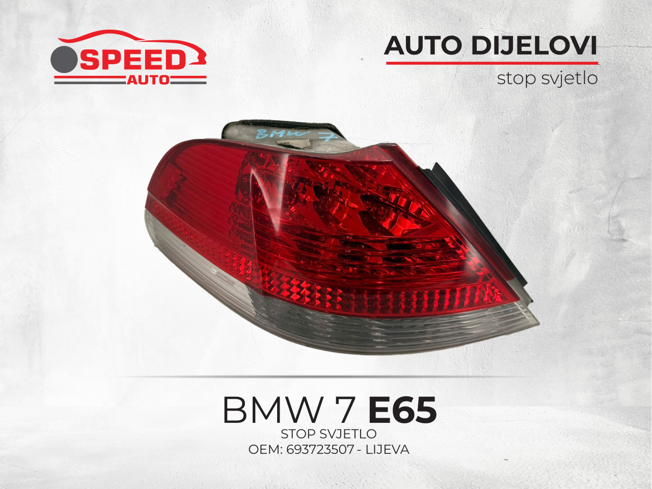 STOP SVJETLO BMW 7 E 65 OEM: 693723507 - LIJEVO