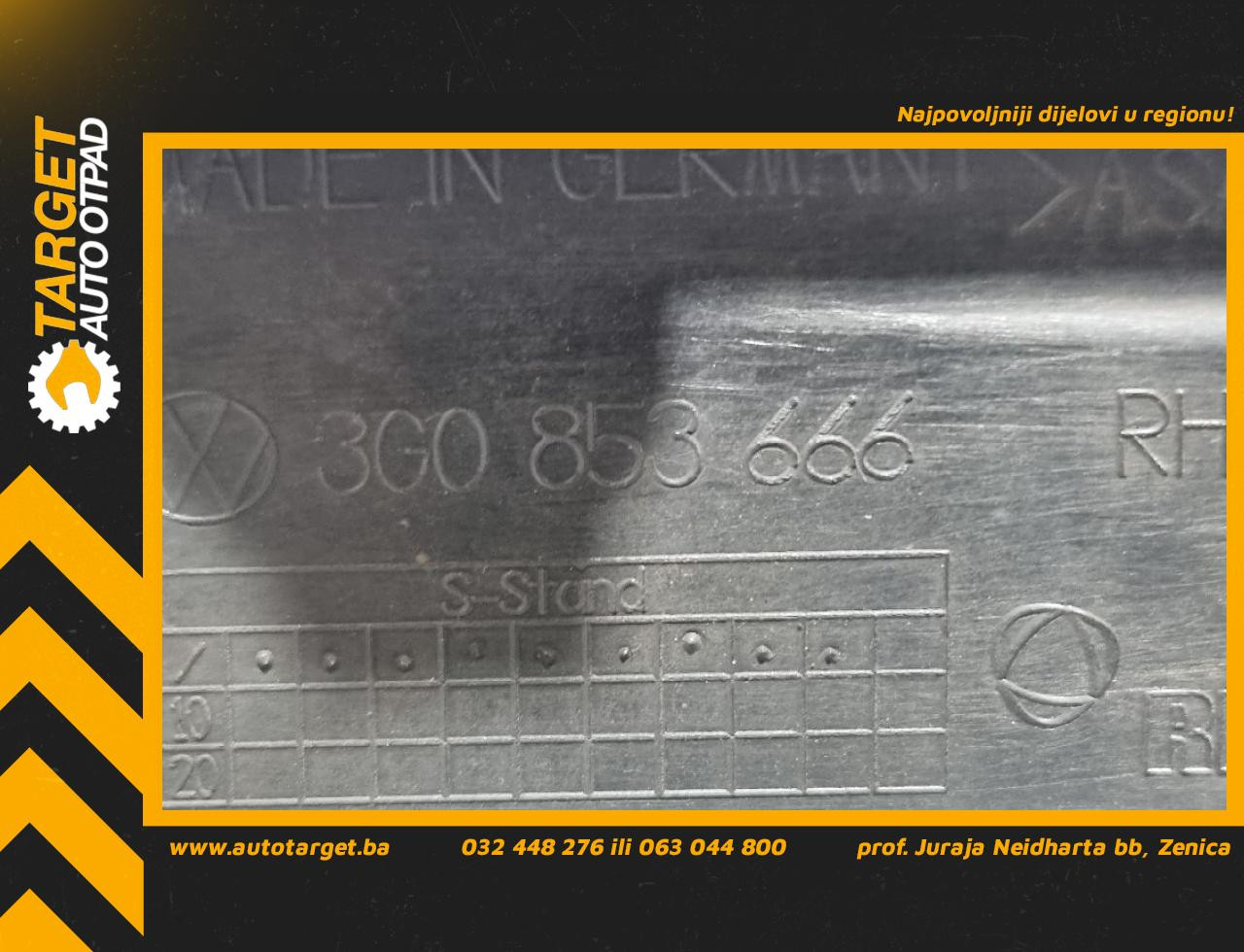 DIJELOVI PLASTIKA BRANIKA VW PASSAT B8 > 14-19 1.6 3G0853666