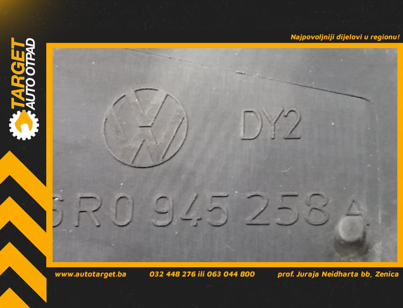 DIJELOVI STOP SVJETLO VW POLO > 09-14 6R0945258A