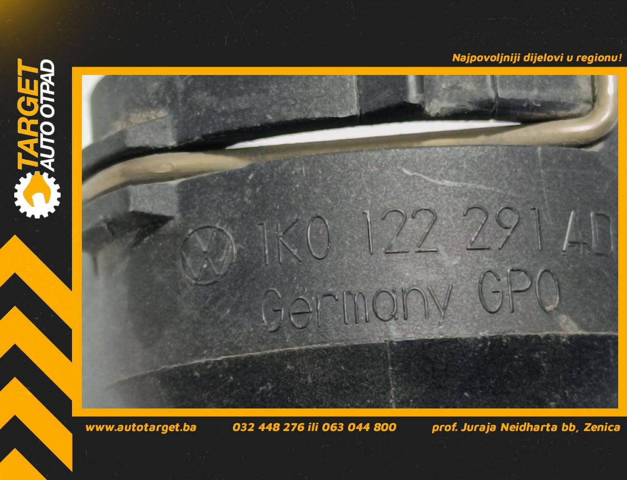 DIJELOVI CRIJEVO VW TOURAN > 03-06 1K0122291AD