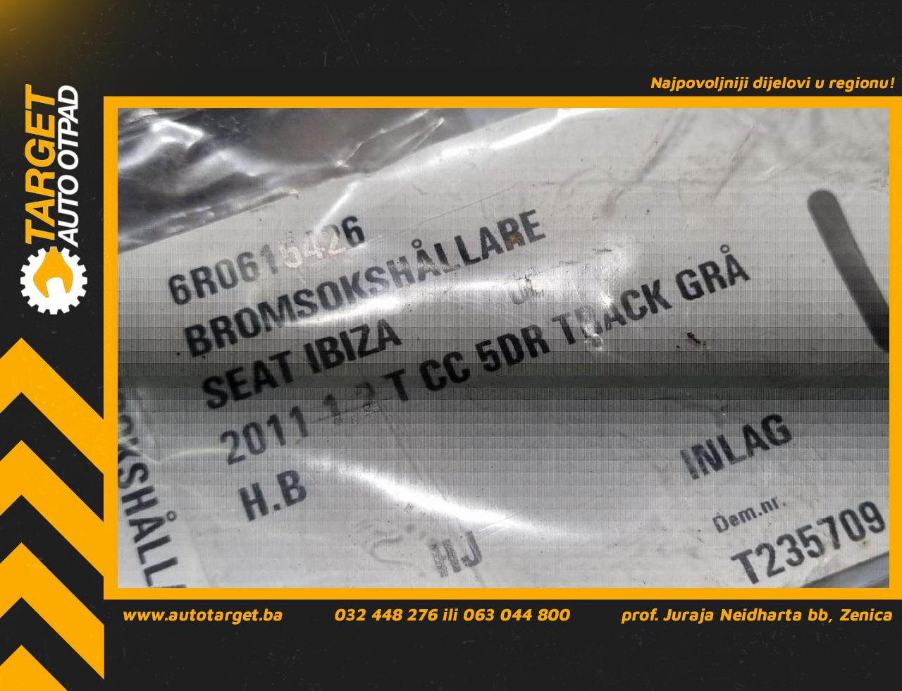 DIJELOVI NOSAC SEAT IBIZA > 08-12 6R0615426