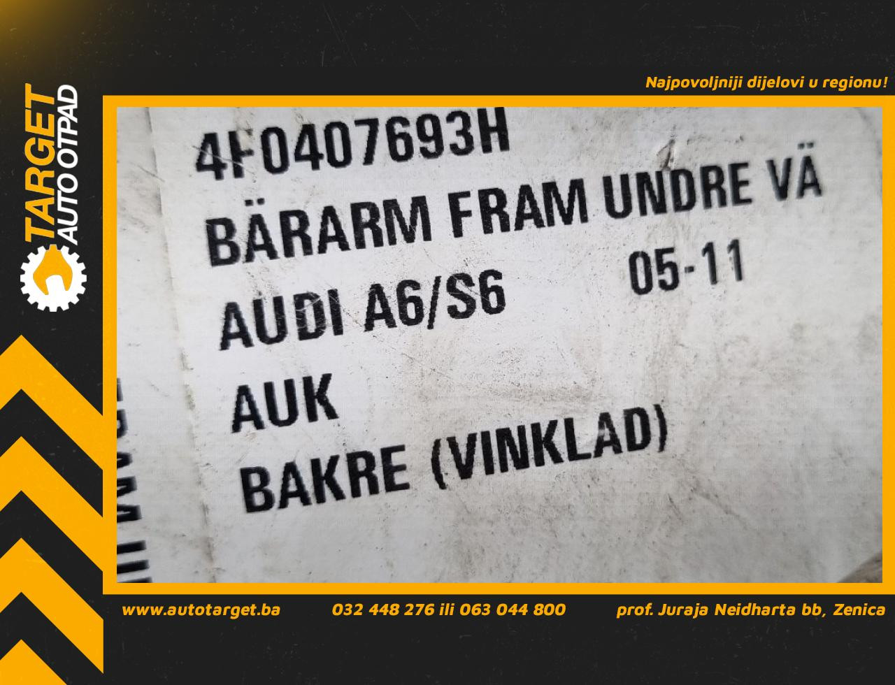 DIJELOVI RAME AUDI A6 > 08-11 4F0407693H