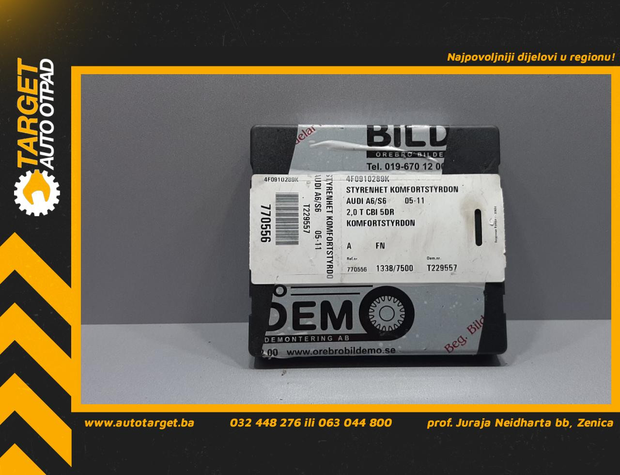DIJELOVI ELEKTRONIKA MODUL AUDI A6 > 08-11 4F0907289N