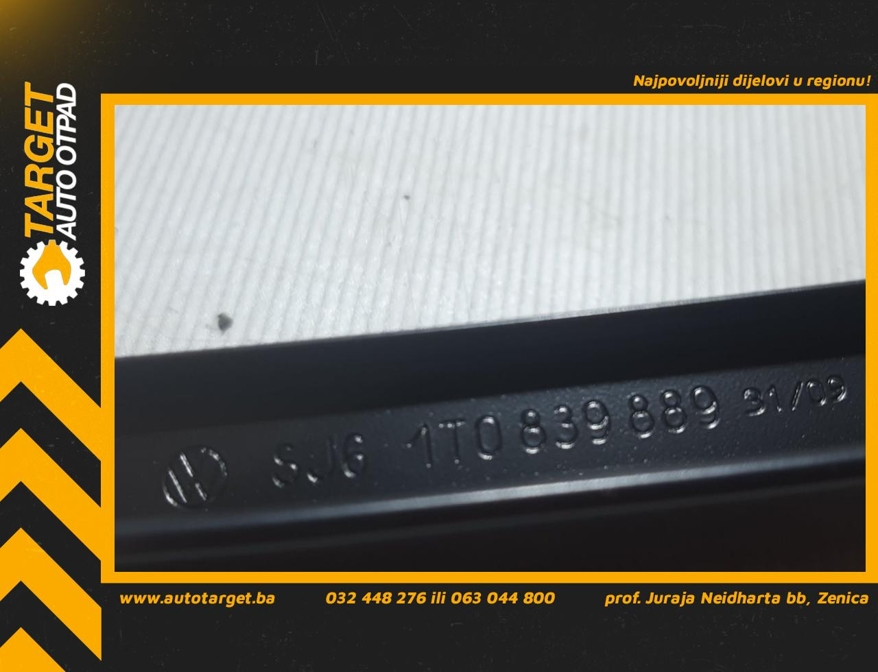 DIJELOVI LAJSNA VW TOURAN > 06-10 1T0839889