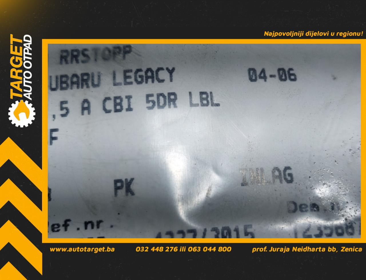 DIJELOVI GRANICNIK VRATA SUBARU LEGACY > 03-09