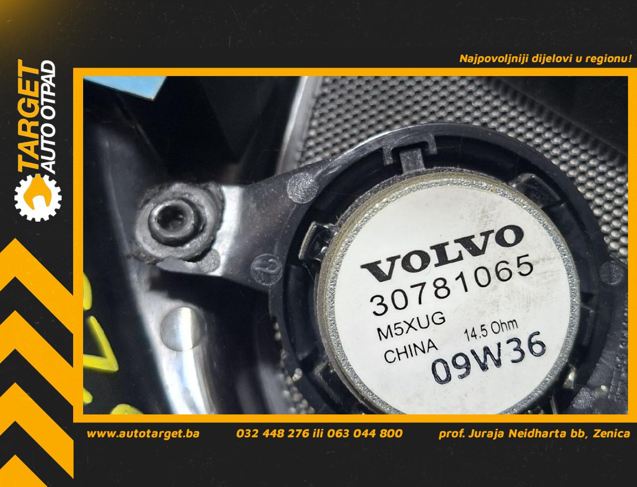 DIJELOVI ZVUCNIK VOLVO XC60 > 08-13 2.4 30781065