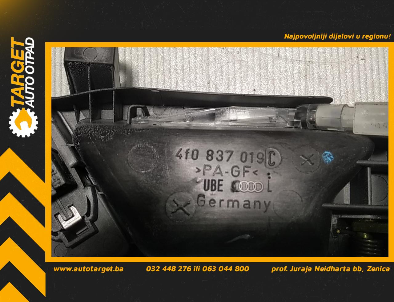 DIJELOVI UNUTRASNJA RUCKA VRATA AUDI A6 > 04-08 4F0837019C