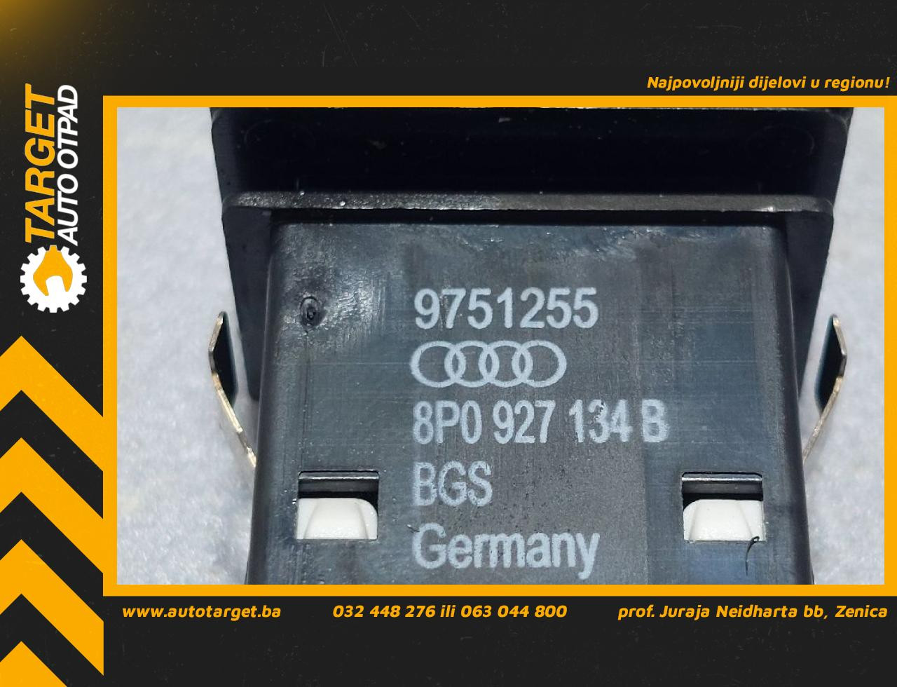 DIJELOVI PREKIDAC AUDI A3 > 03-08 2.0 8P0927134B