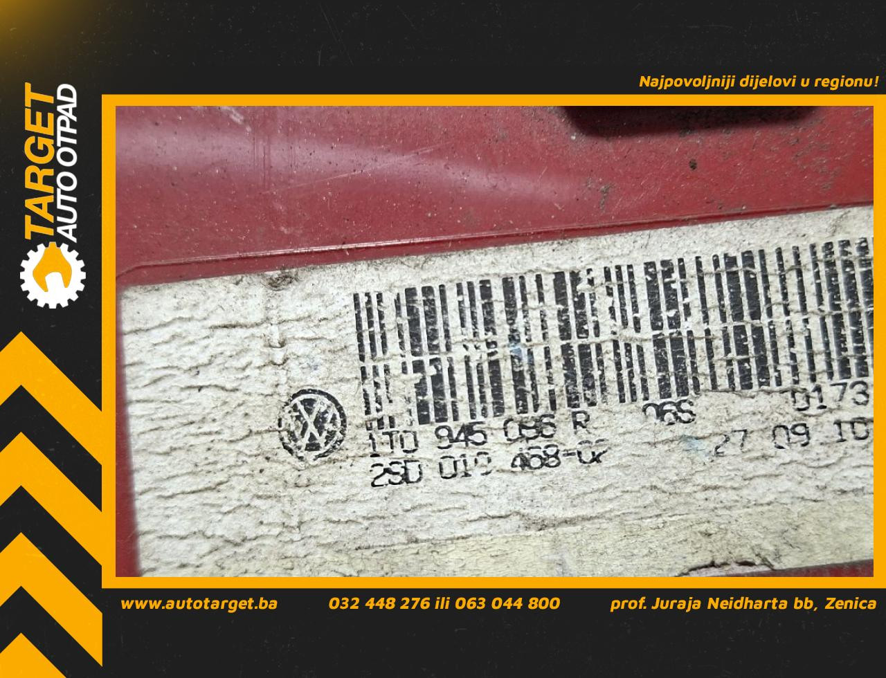 DIJELOVI STOP SVJETLO VW TOURAN > 10-15 1.6 1T0945096R