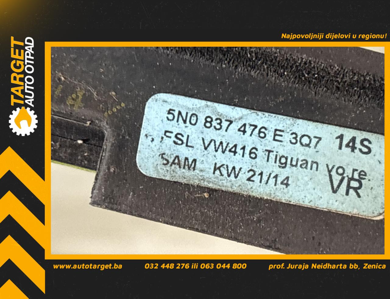 DIJELOVI LAJSNA VW TIGUAN > 11-15 2.0 5N0837476E