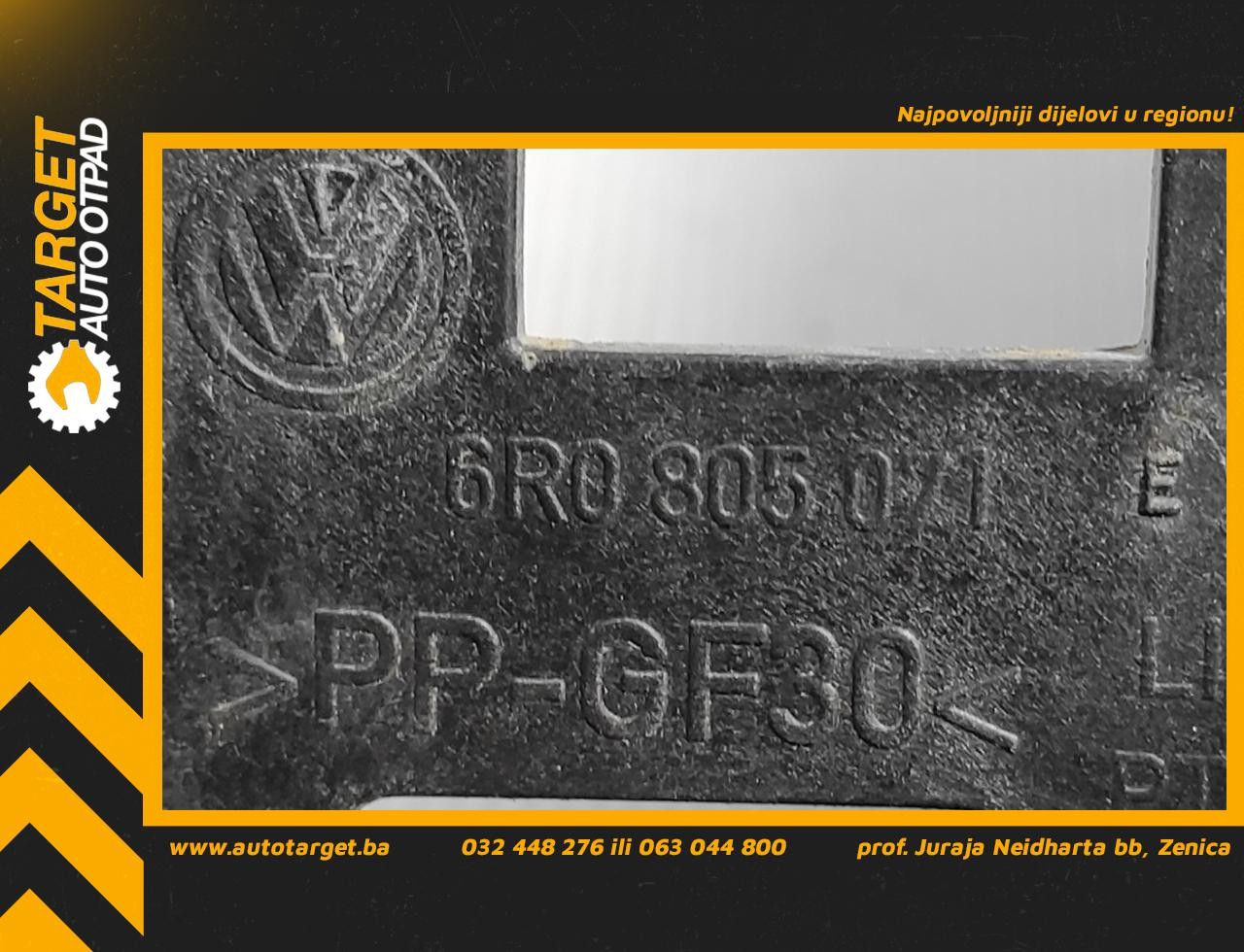 DIJELOVI NOSAC FARA VW POLO > 09-14 1.6 6R0805071E