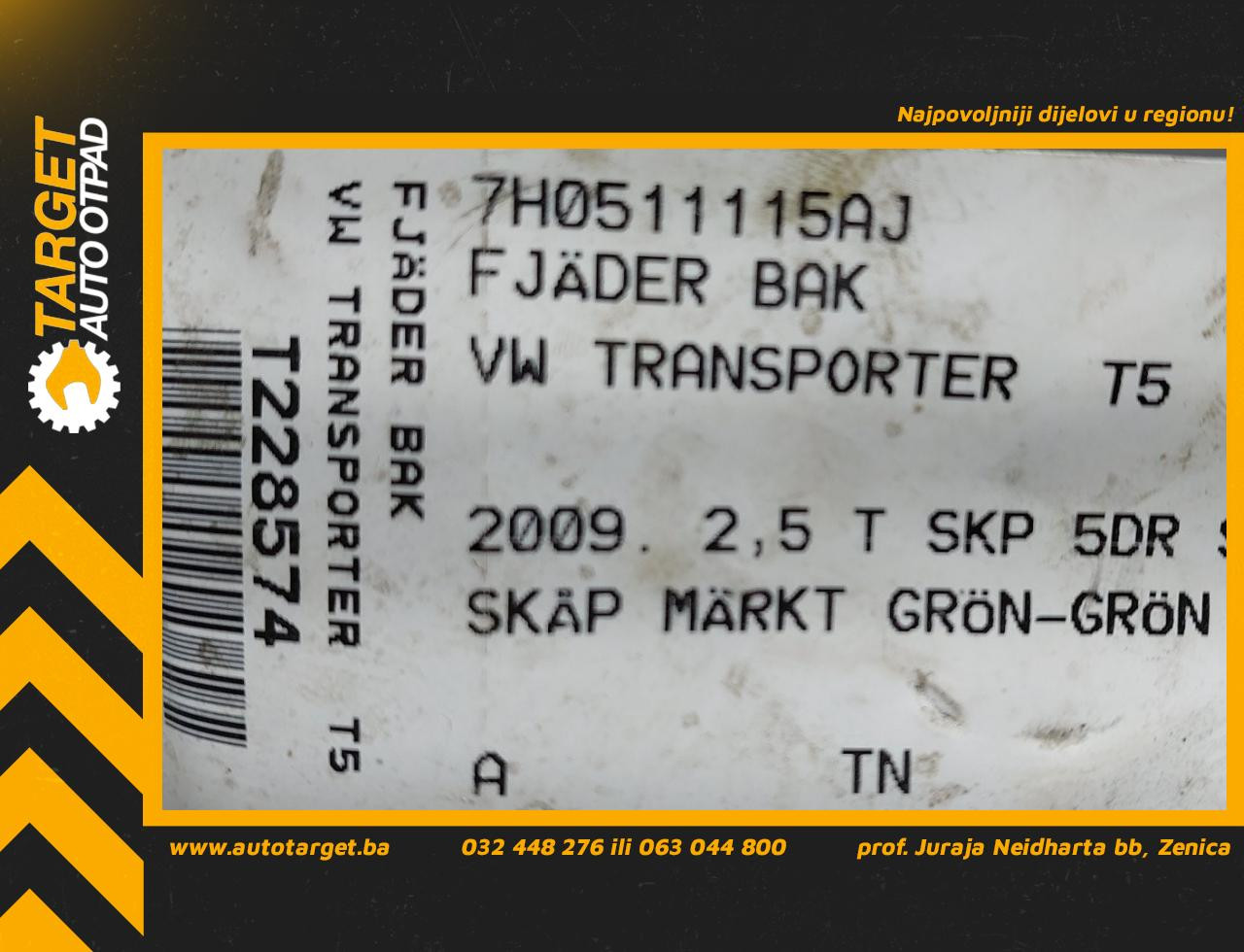 DIJELOVI OPRUGA AMORTIZERA VW T5 > 03-09 7H0511115AJ