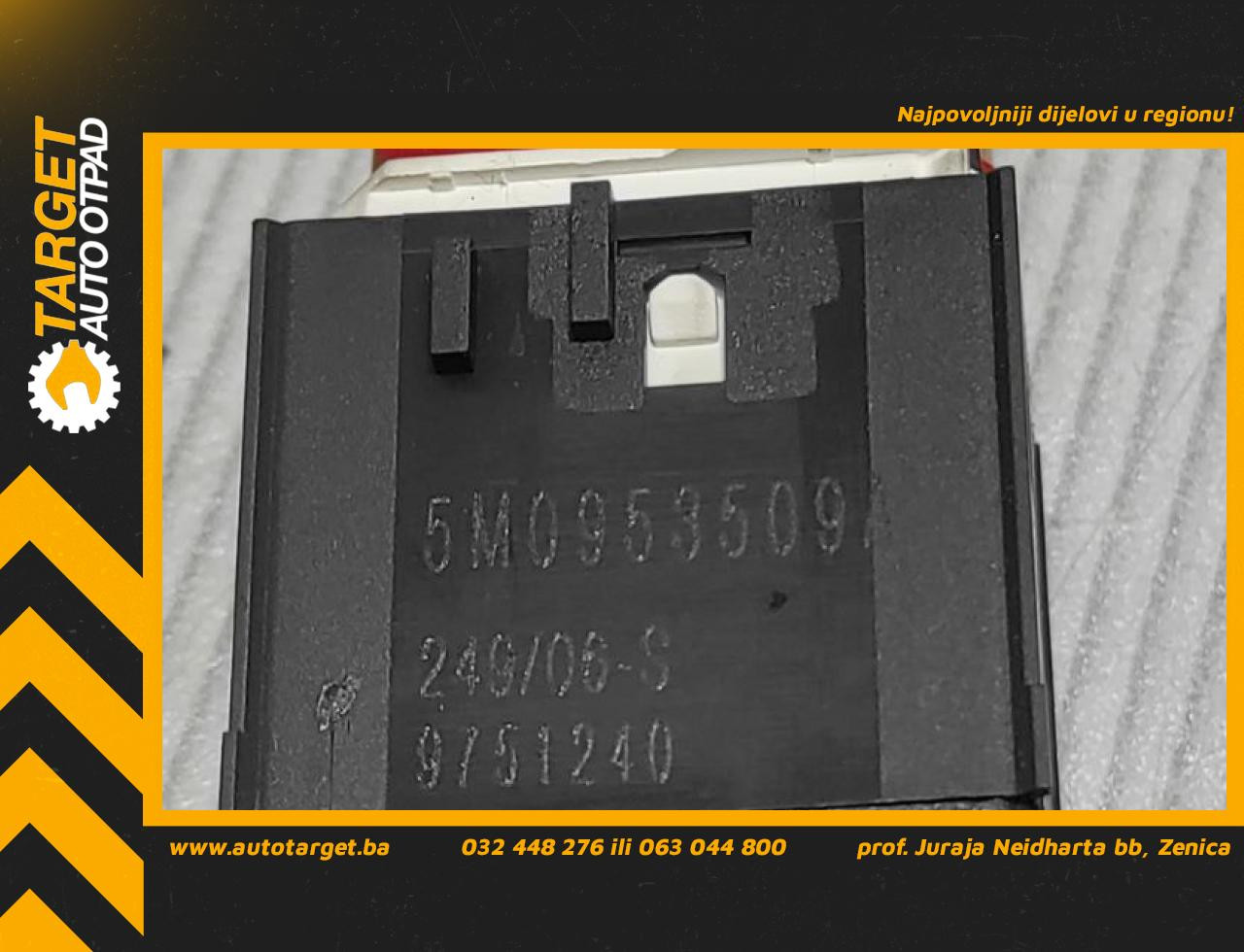 DIJELOVI PREKIDAC VW GOLF PLUS > 05-09 5M0953509A