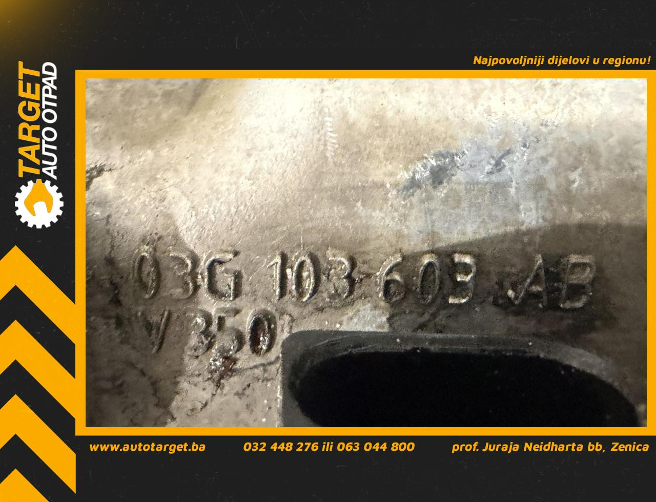 DIJELOVI KARTER VW TOURAN > 06-10 1.9 03G103603AB
