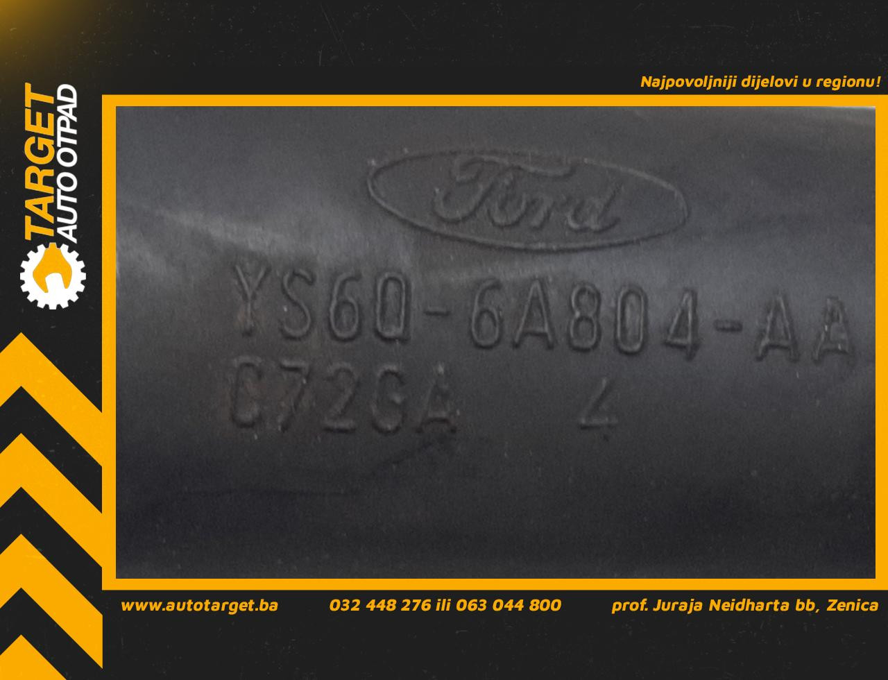 DIJELOVI CRIJEVO FORD FOCUS > 01-05 YS6Q6A804AA