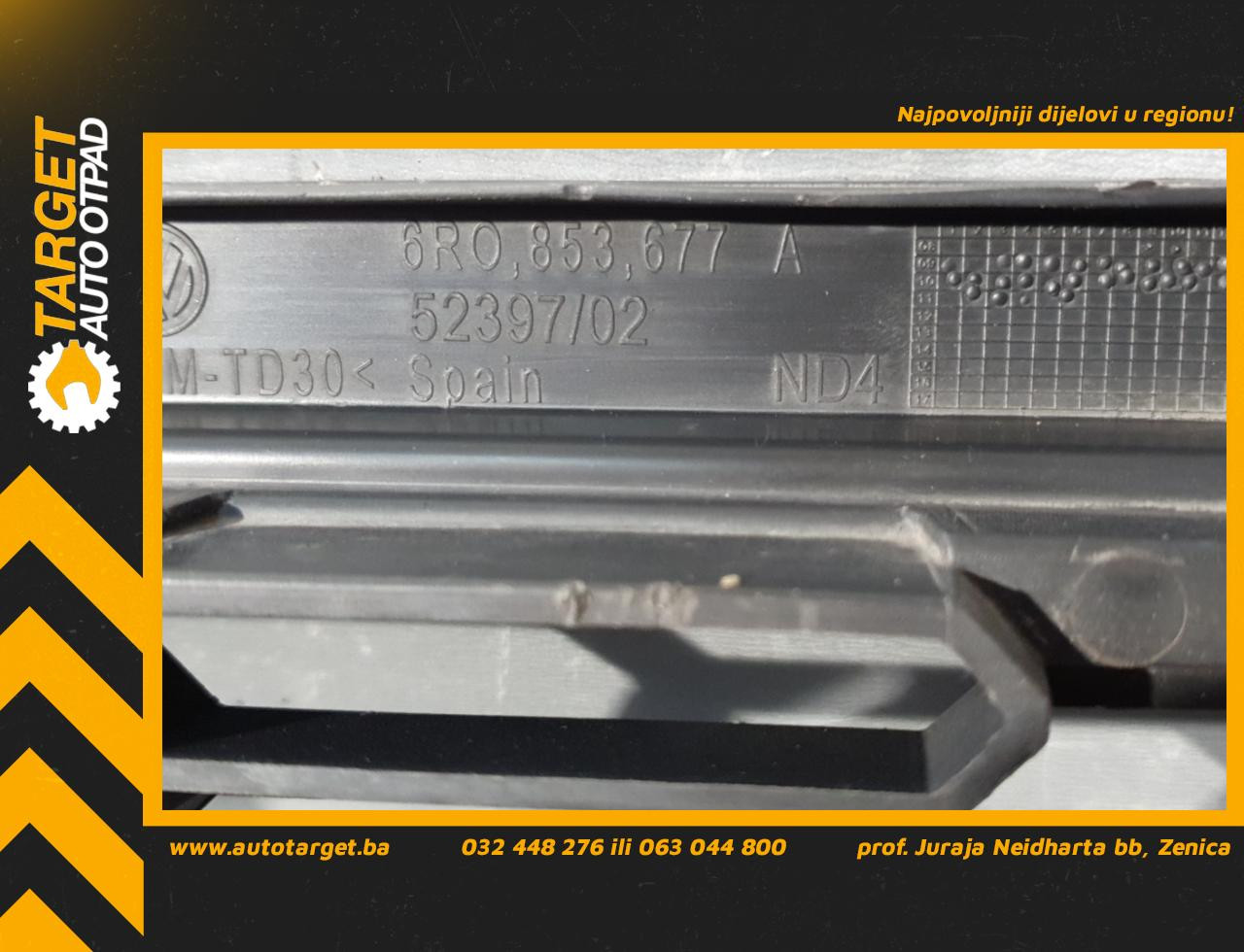 DIJELOVI RESETKA BRANIKA VW POLO > 09-14 6R0853677A
