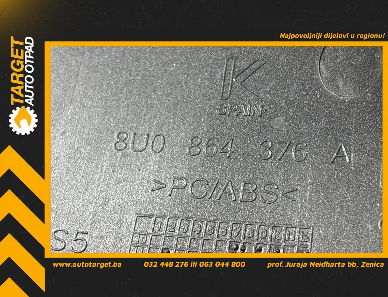 DIJELOVI PLASTIKA AUDI Q3 > 11-15 2.0 8U0864376A