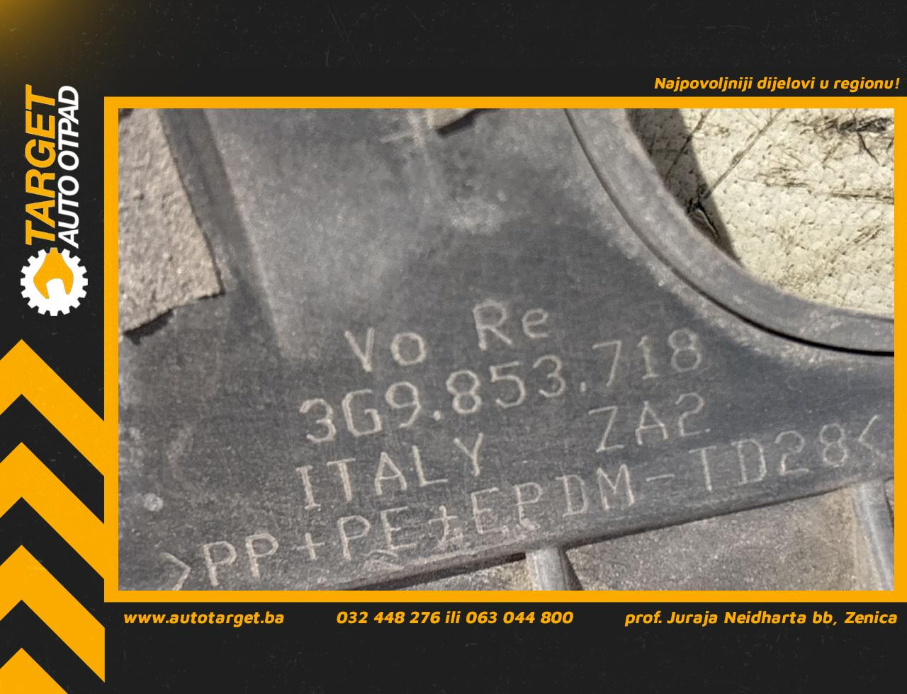 DIJELOVI RUB BLATOBRANA VW PASSAT B8 > 14-19 3G9853718