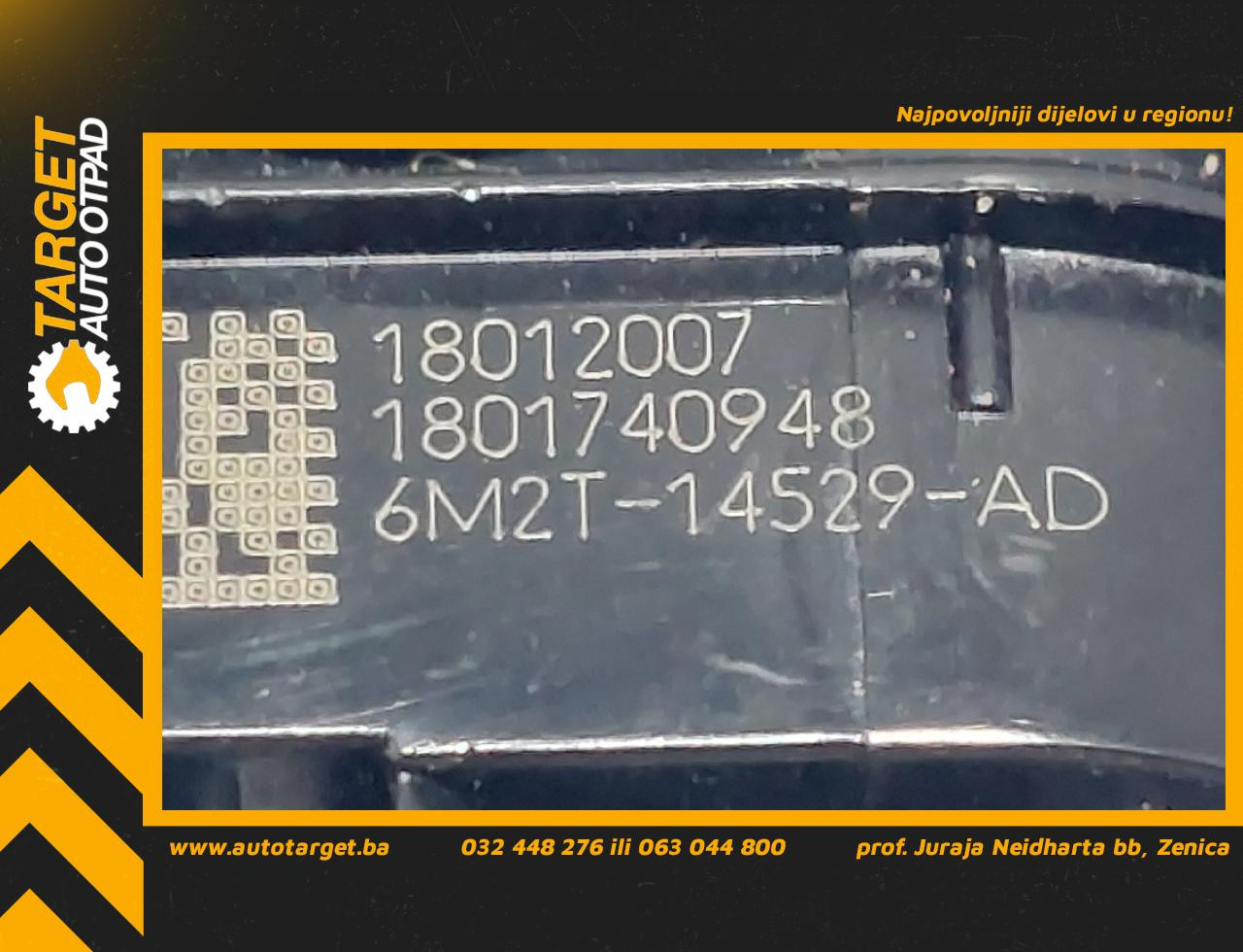 DIJELOVI PREKIDAC FORD MONDEO > 10-14 6M2T14529AD