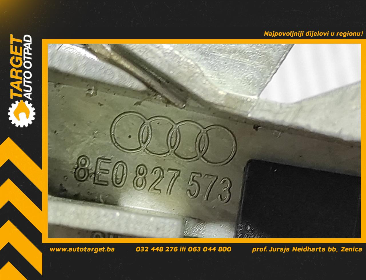DIJELOVI ULOZAK BRAVE AUDI A6 > 04-08 8E0827573