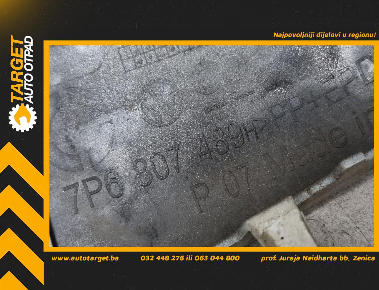 DIJELOVI PLASTIKA BRANIKA VW TOUAREG > 14-18 7P6807489H
