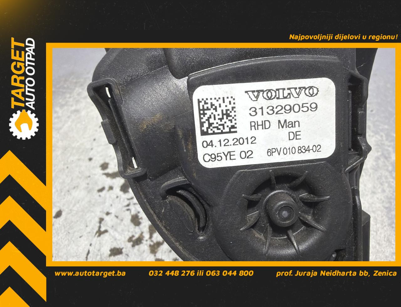 DIJELOVI PAPUCICA GASA VOLVO XC60 > 08-13 2.0 31329059