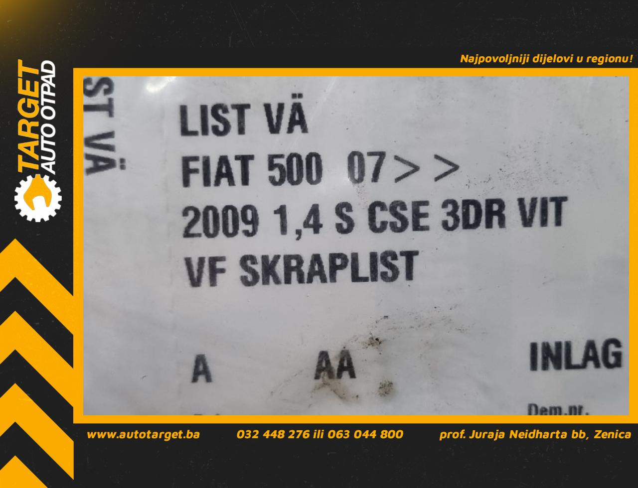 DIJELOVI LAJSNA FIAT 500 > 07-15