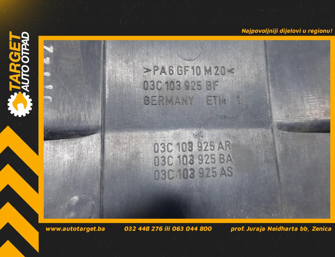 DIJELOVI POKLOPAC MOTORA VW PASSAT B6 > 05-10 03C103925