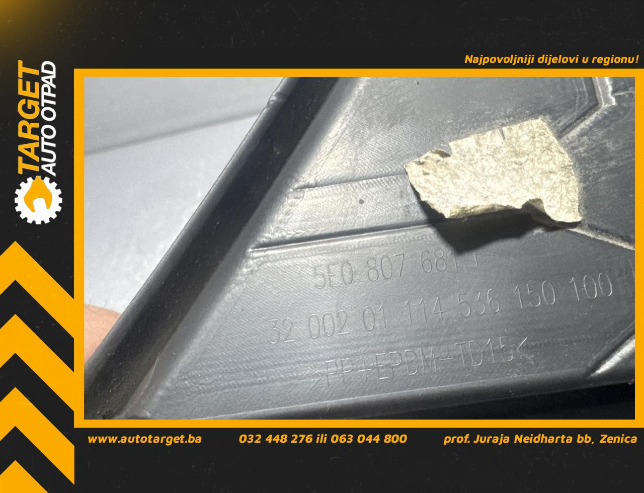 DIJELOVI PLASTIKA BRANIKA SKODA OCTAVIA > 17-19 5E0807681F