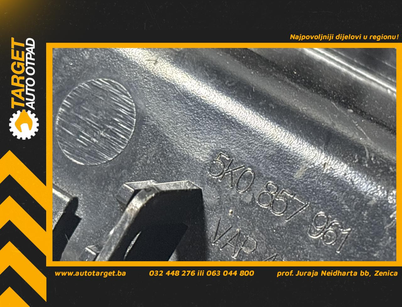 DIJELOVI PEPELJARA VW GOLF 6 > 08-12 1.6 5K0857961