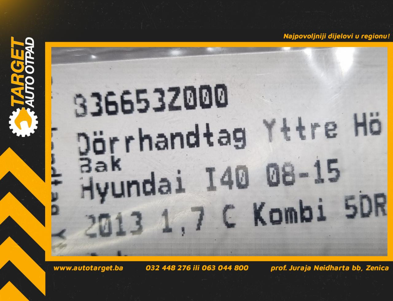 DIJELOVI RUCKA VRATA HYUNDAI I40 > 11-15 836653Z000