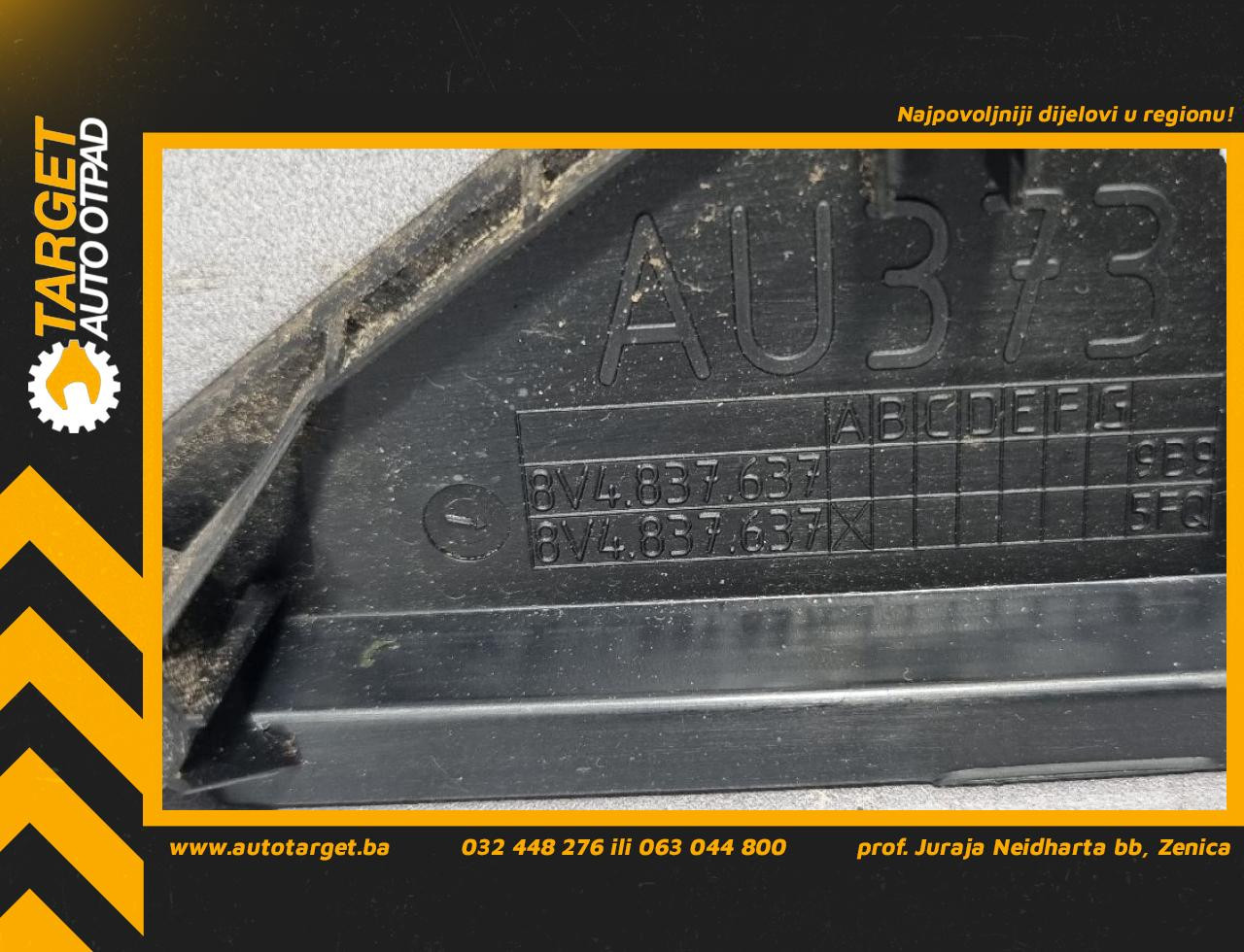 DIJELOVI PLASTIKA AUDI A3 (8V1/8VA) > 12-16 1.4 8V4837637