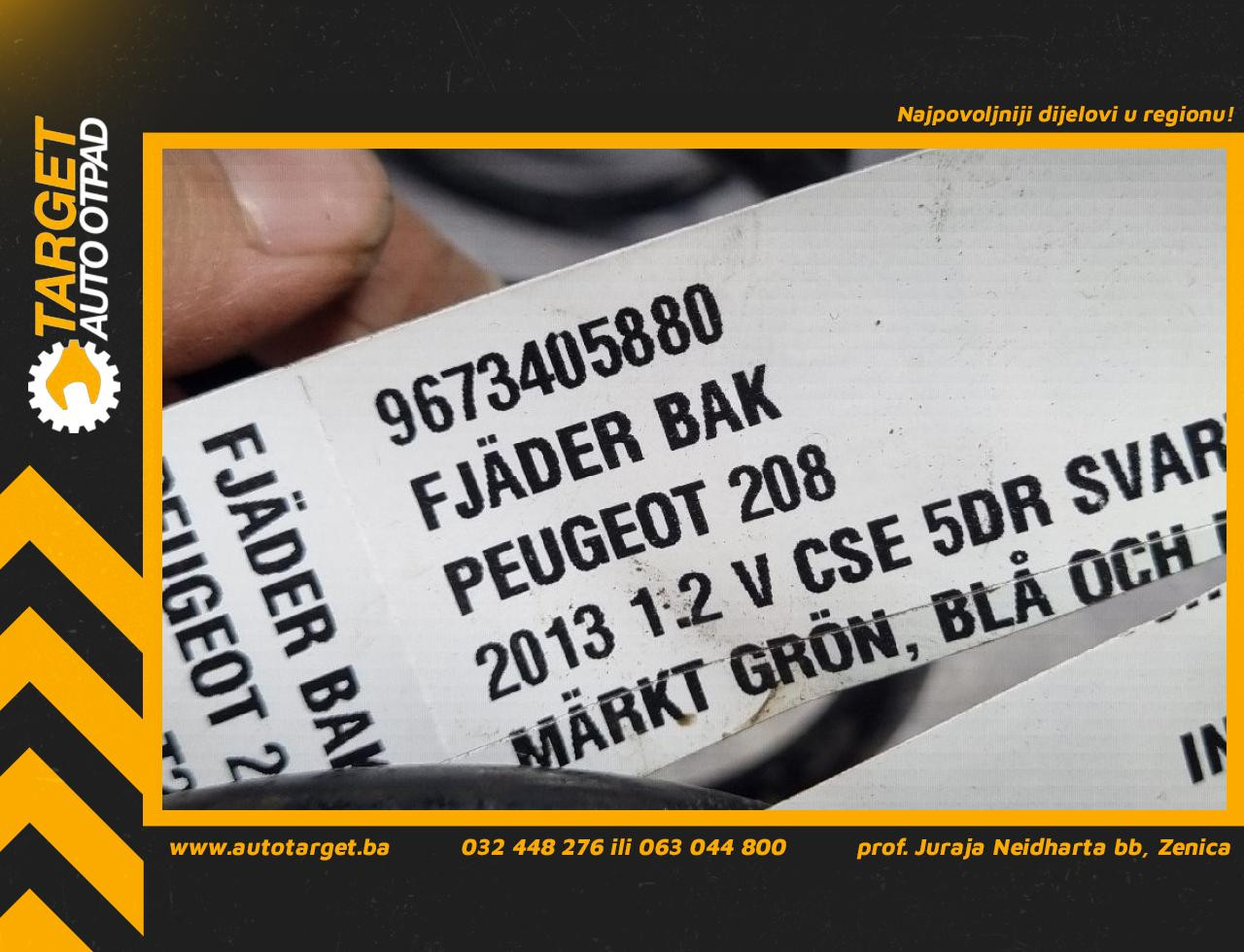 DIJELOVI OPRUGA AMORTIZERA PEUGEOT 208 > 12-15 9673405880