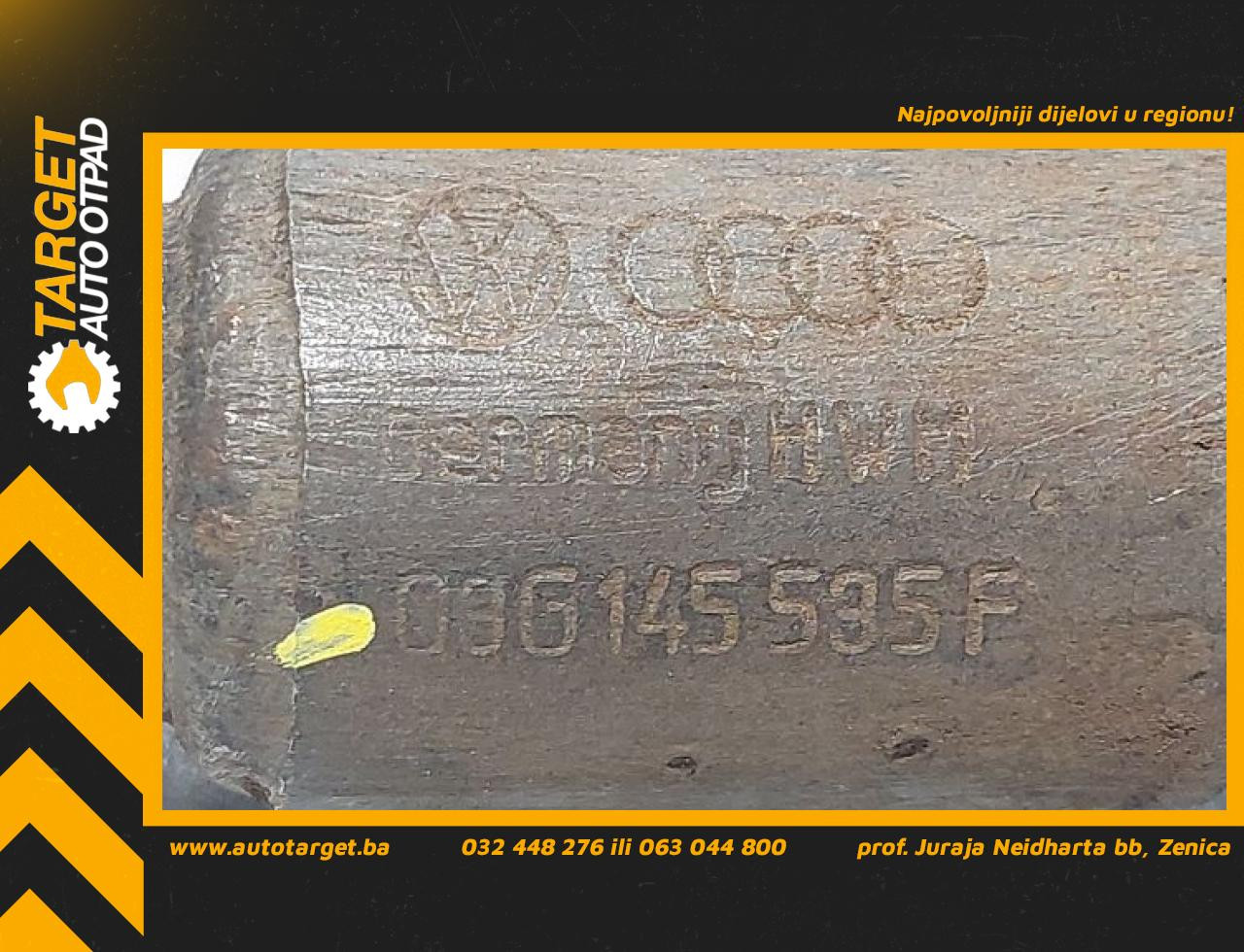 DIJELOVI CRIJEVO AUDI A4 (B8) > 07-11 03G145595F